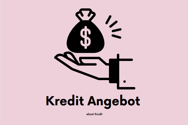 Kredit Angebot